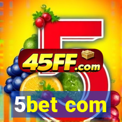 5bet com
